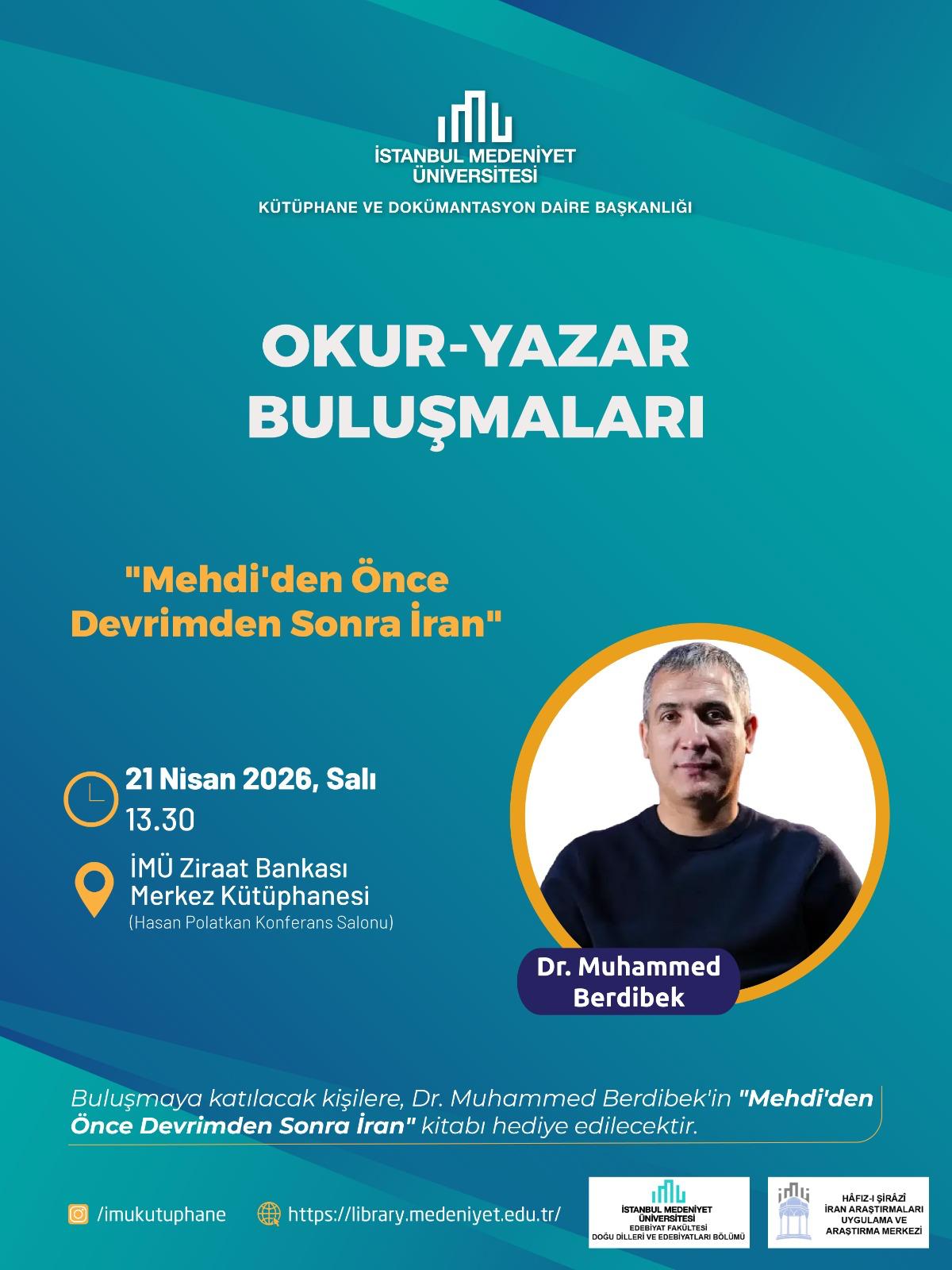 Okur-Yazar Buluşmaları: “Mehdi’den Önce Devrimden Sonra İran” afiÅŸi