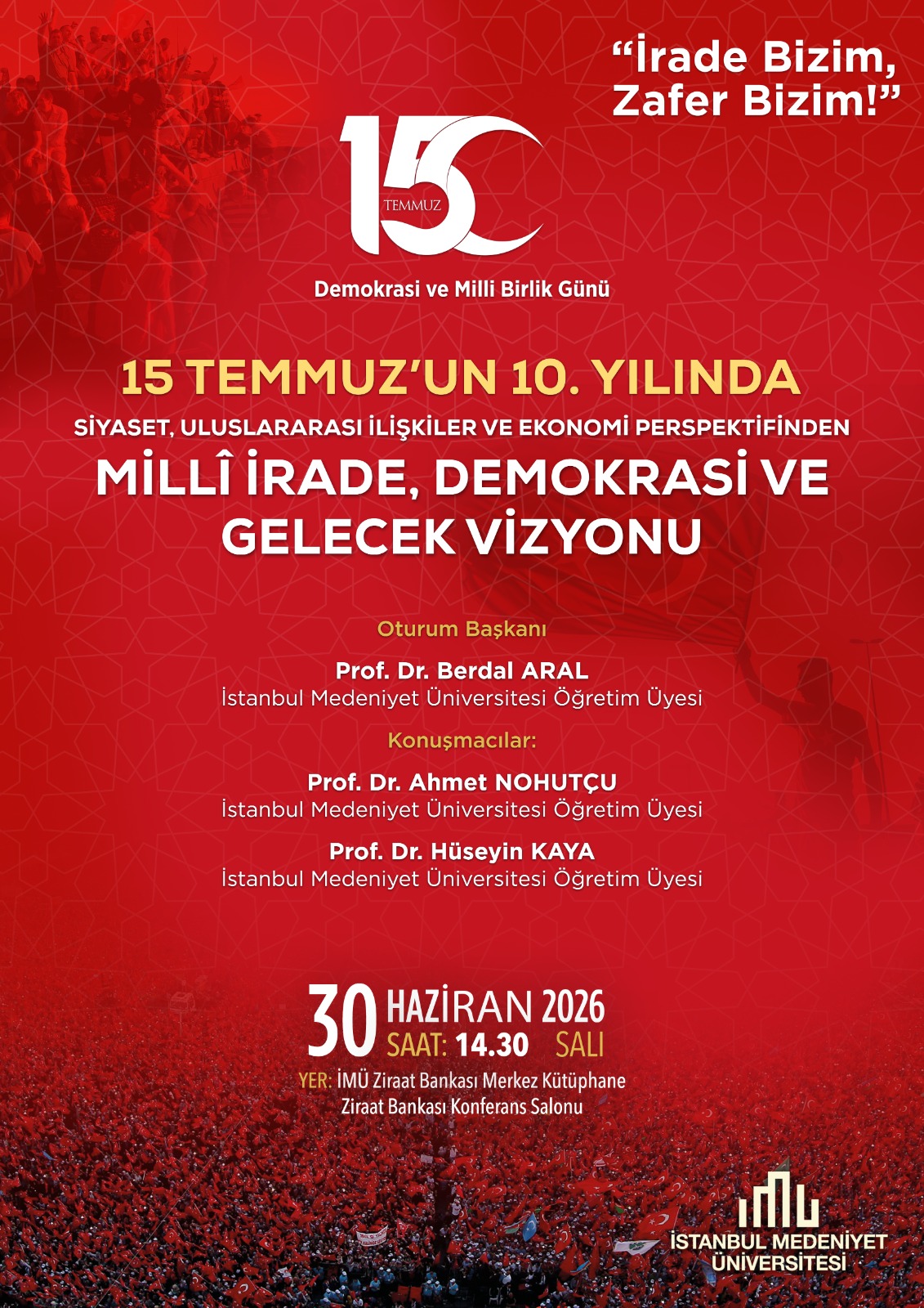 15 Temmuz’un 10. Yılında Millî İrade, Demokrasi ve Gelecek Vizyonu afişi