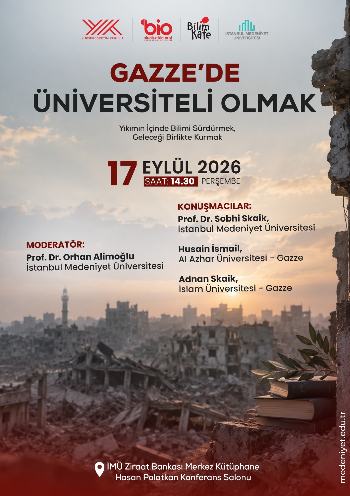 Gazze’de Üniversiteli Olmak: Yıkımın İçinde Bilimi Sürdürmek, Geleceği Birlikte Kurmak afişi
